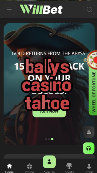 ballys casino tahoe-bandasonoracasino.asdasdzhjkds.com